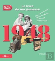 1948, Le Livre De Ma Jeunesse - Nouvelle Edition