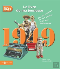 Bertrand.pt - 1949, Le Livre De Ma Jeunesse Ne