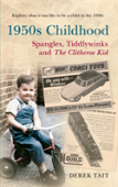 1950s Childhood: Spangles, Tiddlywinks And The Clitheroe Kid