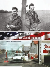 1951-1967, Les Américains À Châteauroux : Nouvelle Version
