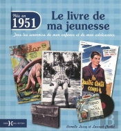 1951  Le Livre De Ma Jeunesse