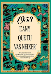 1953 L'Any Que Tu Vas Néixer