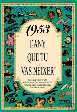 Bertrand.pt - 1953 L'Any Que Tu Vas Néixer