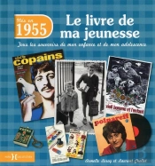 1955  Le Livre De Ma Jeunesse