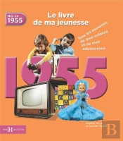 1955, Le Livre De Ma Jeunesse - Nouvelle Edition