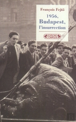 Bertrand.pt - 1956 Budapest, L'Insurrection