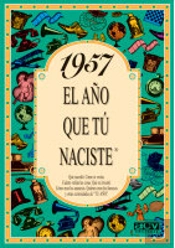 1957 El Año Que Tu Naciste