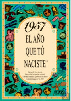 Bertrand.pt - 1957 El Año Que Tu Naciste