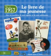 1957  Le Livre De Ma Jeunesse