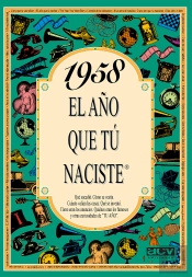 1958 El Año Que Tu Naciste