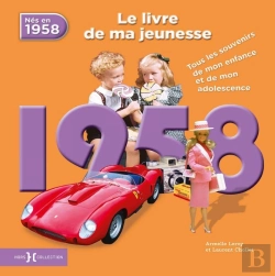 Bertrand.pt - 1958, Le Livre De Ma Jeunesse