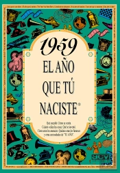 1959 El Año Que Tú Naciste