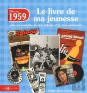 1959  Le Livre De Ma Jeunesse
