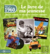 1960  Le Livre De Ma Jeunesse