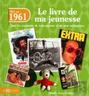 1961  Le Livre De Ma Jeunesse