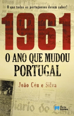 Bertrand.pt - 1961 - O ano que mudou Portugal