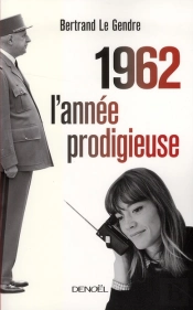 1962 ; L'Année Prodigieuse