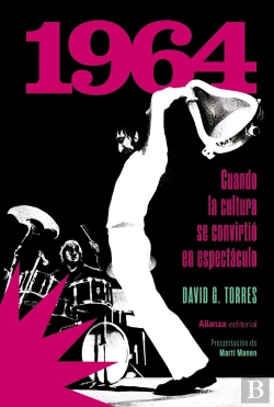 Bertrand.pt - 1964 Cuando La Cultura Se Convirtio En Espectaculo