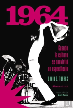 Bertrand.pt - 1964. Cuando La Cultura Se Convirtió En Espectáculo