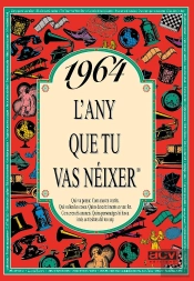1964 L'Any Que Tu Vas Néixer
