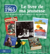 1965  Le Livre De Ma Jeunesse