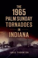 1965 Palm Sunday Tornadoes In Indiana