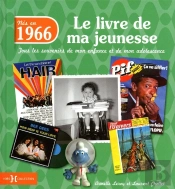 1966  Le Livre De Ma Jeunesse