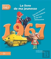 1967, Le Livre De Ma Jeunesse - Nouvelle Edition