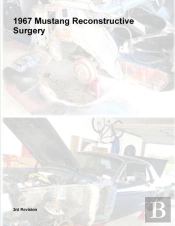 1967 Mustang Reconstructive Surgery