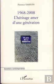 1968-2008 ; L'Héritage Amer D'Une Génération