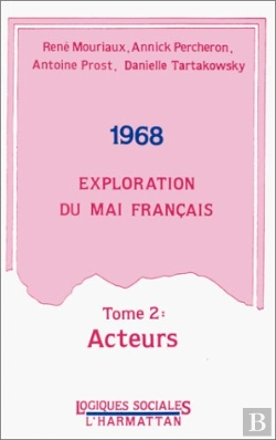 Bertrand.pt - 1968 ; Exploration Du Mai Français T.2 ; Acteurs
