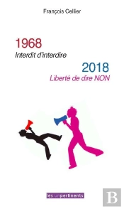 1968 Interdit D'Interdire ! 2018 Liberté De Dire Non !
