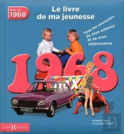 1968, Le Livre De Ma Jeunesse