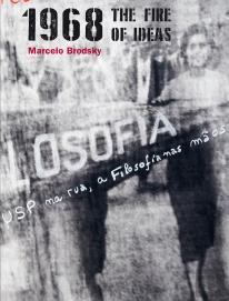 1968: The Fire Of Ideas