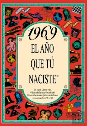 1969 El Año Que Tú Naciste