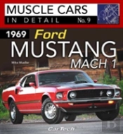 1969 Ford Mustang Mach 1 Muscle Cars In Detail No. 9