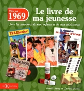 1969  Le Livre De Ma Jeunesse