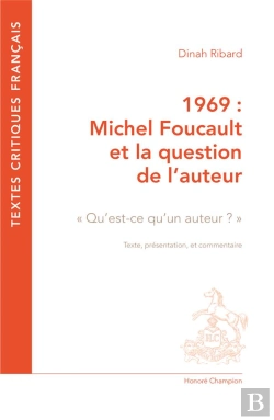 Bertrand.pt - 1969 : Michel Foucault Et La Question De L'Auteur ; Qu'Est-Ce Qu'Un Auteur ?