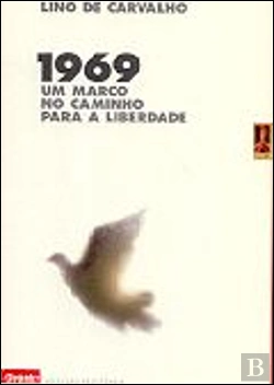 Bertrand.pt - 1969 - Um Marco no Caminho para a Liberdade