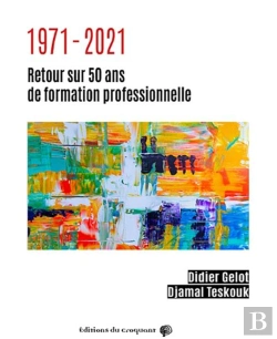 Bertrand.pt - 1971-2011 Retour Sur 50 Ans De Formation Professionnelle