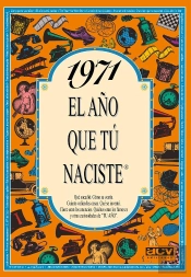 1971 El Año Que Tu Naciste