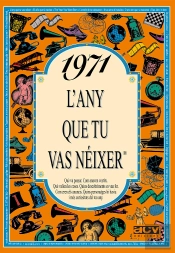 1971 L'Any Que Tu Vas Néixer