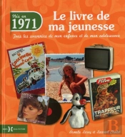 1971  Le Livre De Ma Jeunesse