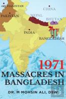 1971 Massacres In Bangladesh