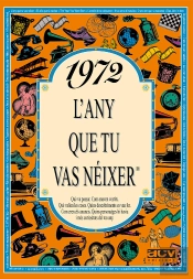 1972 L'Any Que Tu Vas Néixer