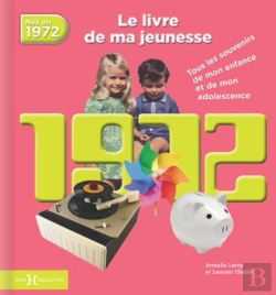 Bertrand.pt - 1972, Le Livre De Ma Jeunesse