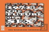 1972: The Future Of Sex