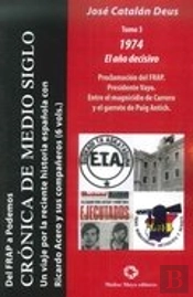 1974. El Año Decisivo
