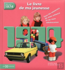Bertrand.pt - 1974, Le Livre De Ma Jeunesse - Nouvelle Edition