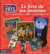1975  Le Livre De Ma Jeunesse